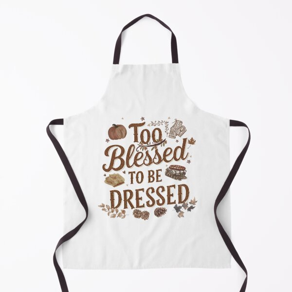 Item preview, Too Blesses to be Dressed designed and sold by PhiraBrand.