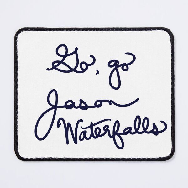 Item preview, Go, go, Jason Waterfalls designed and sold by abeink.