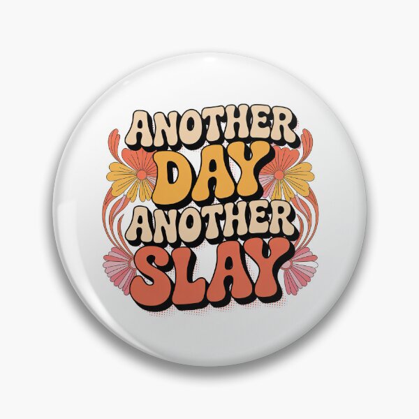 Item preview, Another Day Another Slay designed and sold by graphic-genie.
