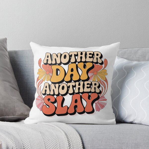 Item preview, Another Day Another Slay designed and sold by graphic-genie.