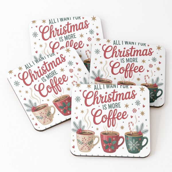 Item preview, ALL I WANT FOR Christmas IS MORE Coffee designed and sold by VladoZork.