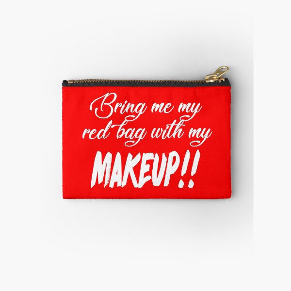 Item preview, Bring Me My Red Bag With My MAKEUP!! 90 Day Fiance TV Quotes designed and sold by AestheticNow.
