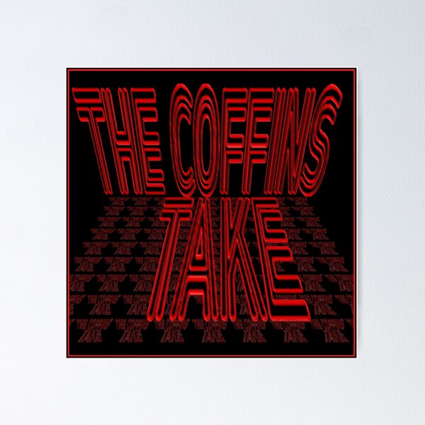 Item preview, The Coffins Takes designed and sold by Arttiiist.