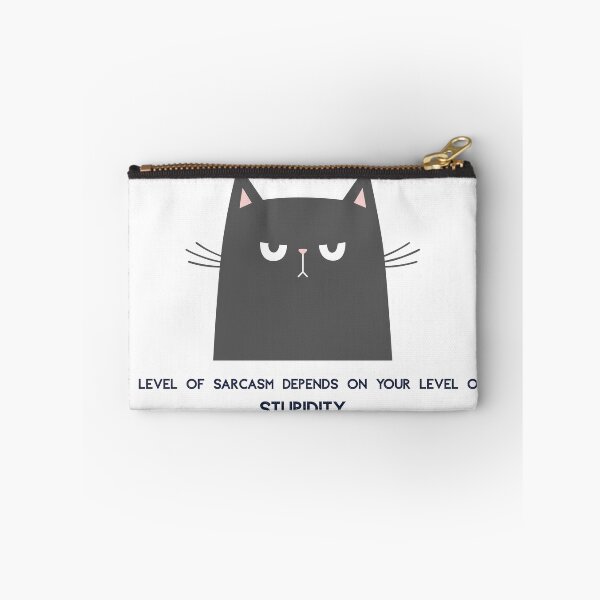Item preview, My level of sarcasm depends on your level of stupidity. designed and sold by Haru-Design.