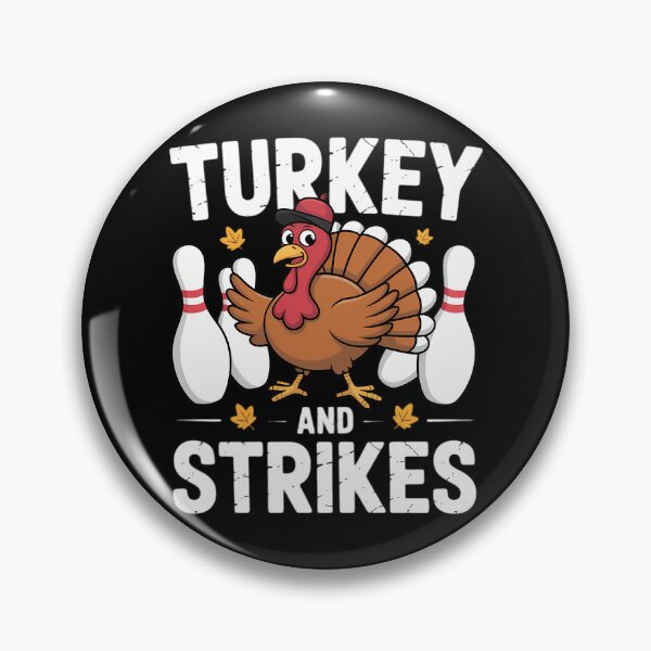 Item preview, Turkey And Strikes Bowling Thanksgiving designed and sold by petrichorsworld.
