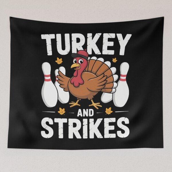 Item preview, Turkey And Strikes Bowling Thanksgiving designed and sold by petrichorsworld.