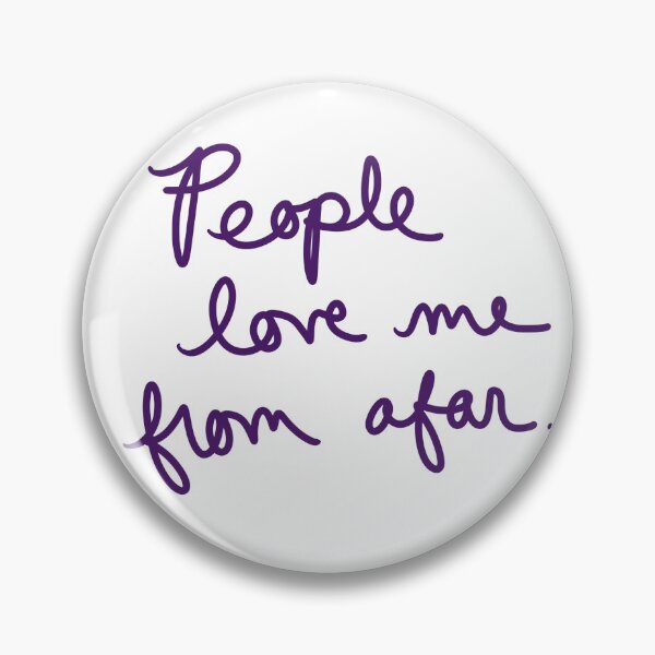 Item preview, People Love Me from Afar  designed and sold by abeink.