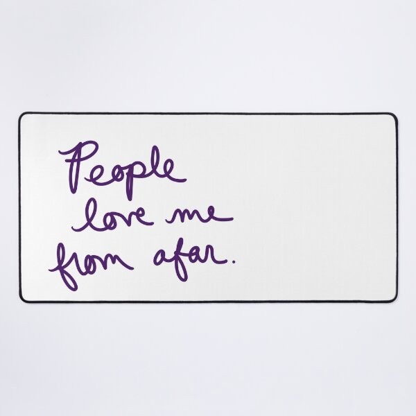 Item preview, People Love Me from Afar designed and sold by abeink.