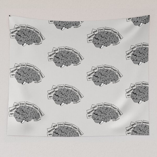 Item preview, My Brain has too Many Tabs Open designed and sold by QuirkyGuacamole.