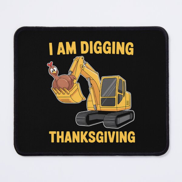 Item preview, Turkey Digging Excavator Joke Humor Funny Thanksgiving designed and sold by petrichorsworld.