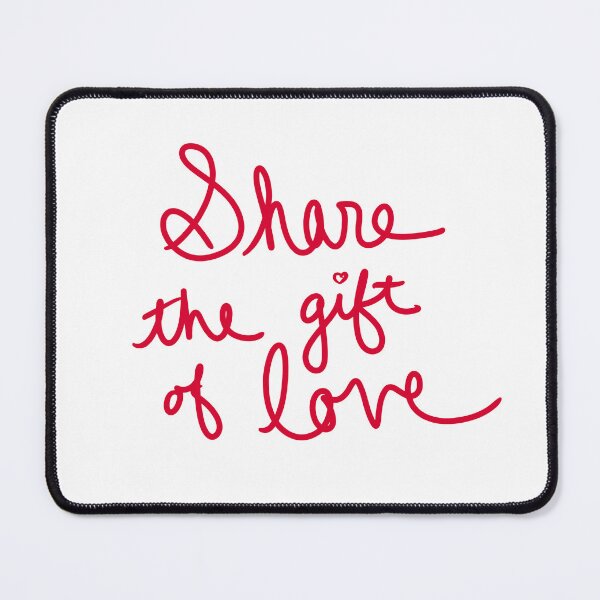 Item preview, Share the Gift of Love designed and sold by abeink.