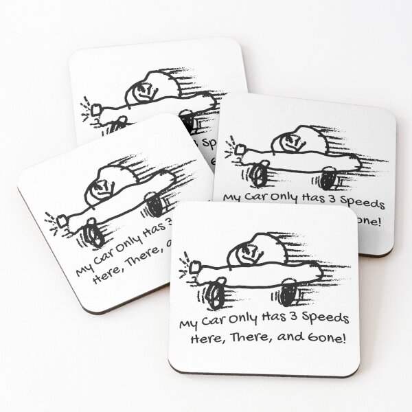 Item preview, My Car Has 3 Speeds - Here, There, and Gone! designed and sold by Automotive Art by Greg.