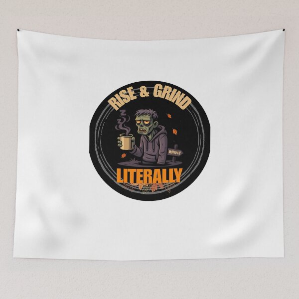 Item preview, Rise Grind Literally Monday Zombie Mode  designed and sold by Inesdemeyer.