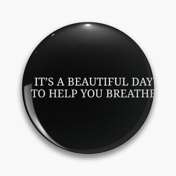 Item preview, It’s a Beautiful Day to Help You Breathe – Respiratory Therapist Life Quote designed and sold by MyMomentShirt.