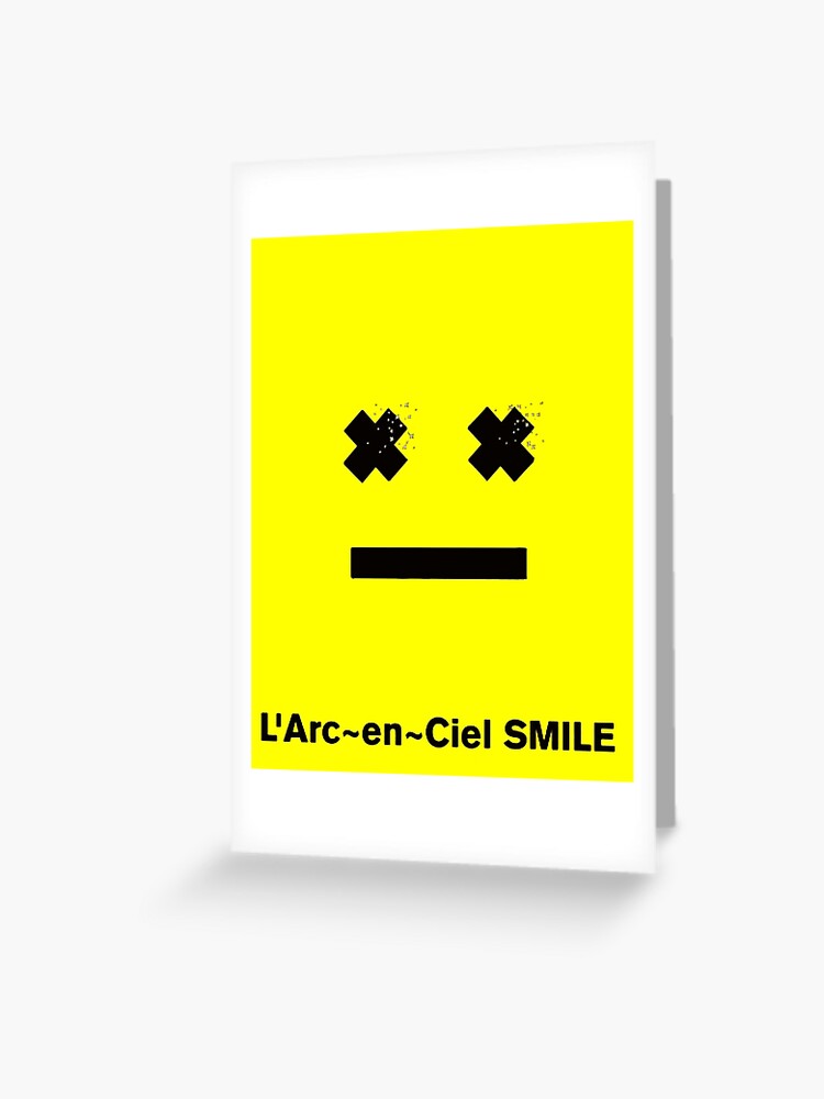 L Arc En Ciel Smile Greeting Card For Sale By Koalamekrazy Redbubble L Arc En Ciel Smile Greeting Card For Sale By Koalamekrazy Redbubble