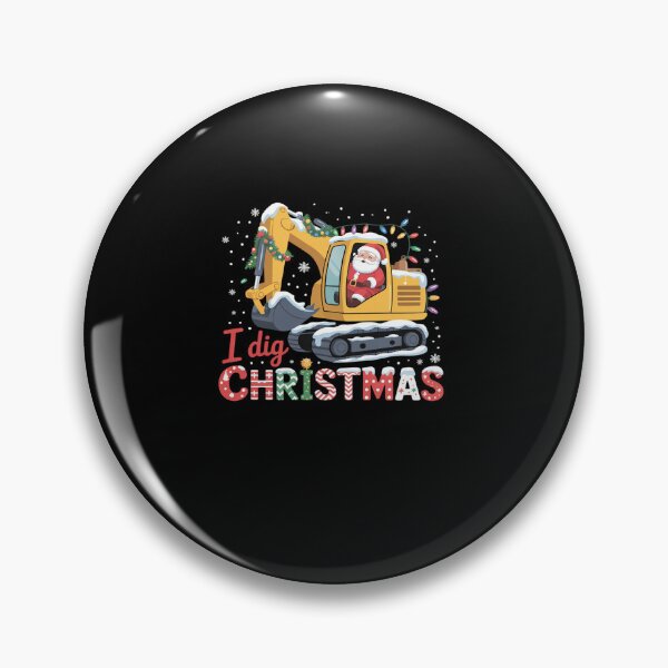 Item preview, I Dig Christmas Backhoe Loader Santa’s Coming designed and sold by MinaReinger.