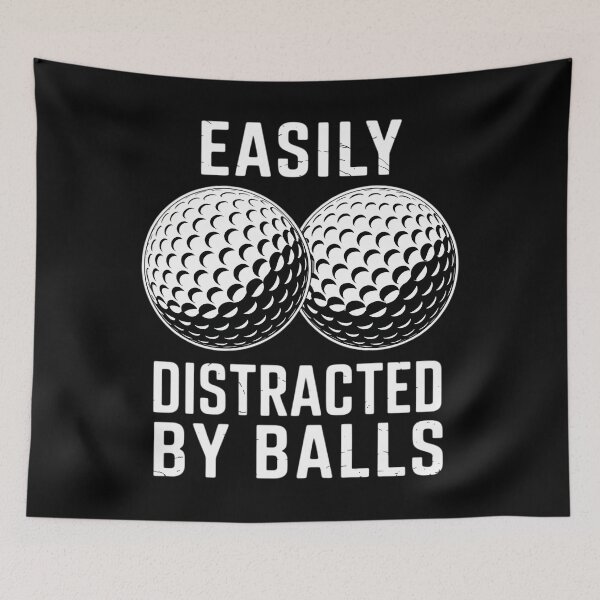 Item preview, Easily Distracted by Balls Funny Golfer Golf Lover Golfing designed and sold by Bandikonsalez.