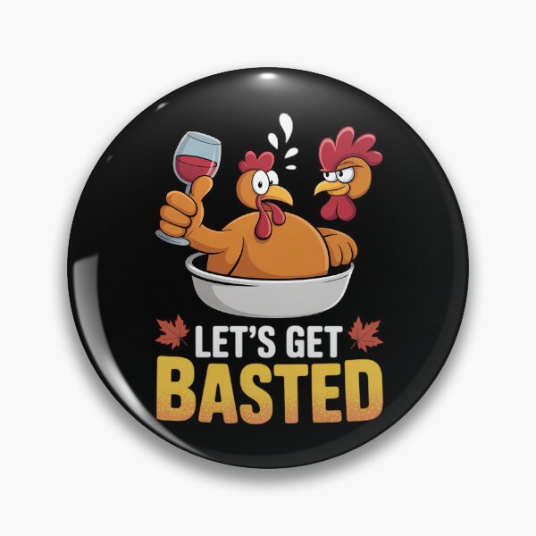 Item preview, Womens Funny Let's Get Basted Turkey & Wine Glass Thanksgiving Day designed and sold by PeteHomenick.