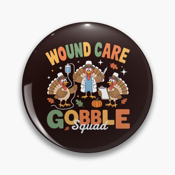Item preview, Wound Care Turkey Gobble Squad Wound Specialist Thanksgiving designed and sold by PeteHomenick.