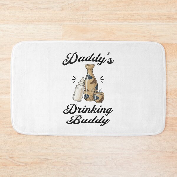 Item preview, Daddy's Drinking Buddy (Sake Lover) in Black Text designed and sold by xxroseate.