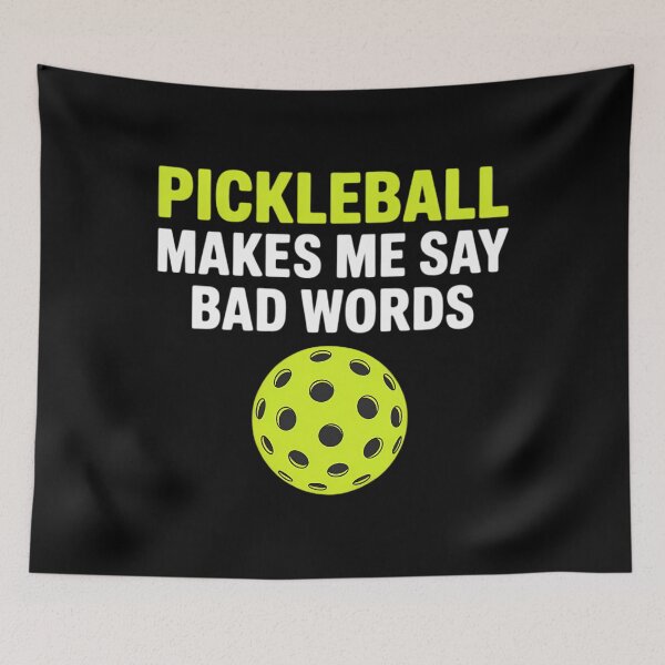 Item preview, Pickleball Makes Me Say Bad Words Funny Pickleball designed and sold by Bandikonsalez.