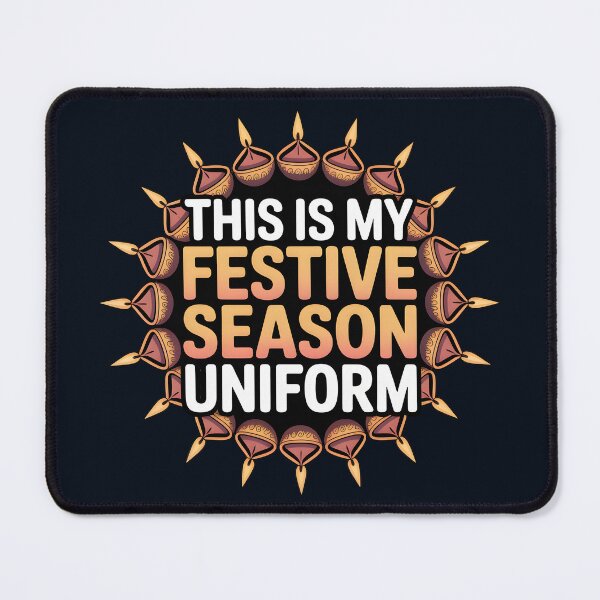 Item preview, This Is My Festive Season Uniform – Diwali Celebration Design designed and sold by Jollys-ArtShop.