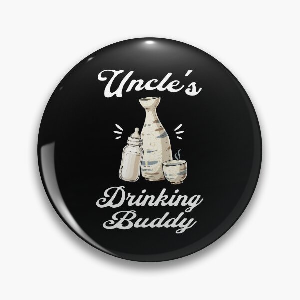 Item preview, Uncle's Drinking Buddy (Sake Lover) in White Text designed and sold by xxroseate.