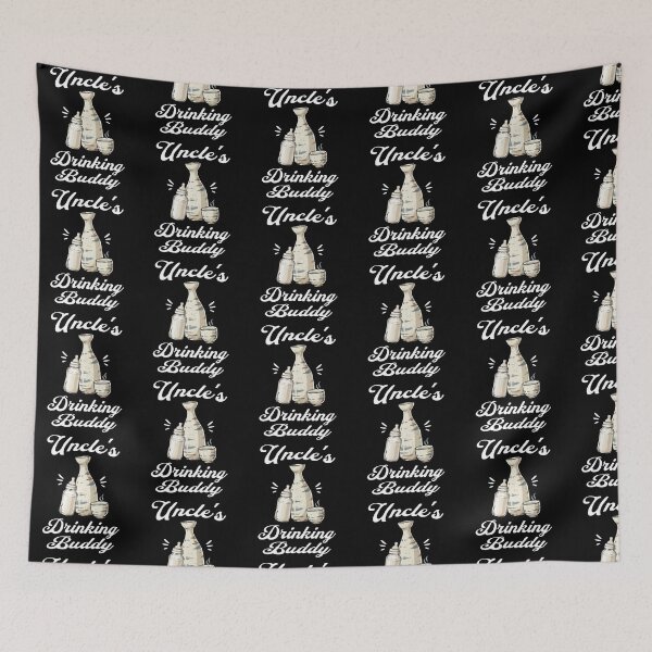 Item preview, Uncle's Drinking Buddy (Sake Lover) in White Text designed and sold by xxroseate.