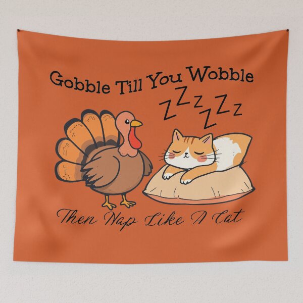 Item preview, Turkey Time Design "Gobble Till You Wobble" designed and sold by Fashion Quarters.