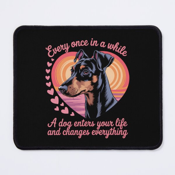 Item preview, Every Once In A While A Dog Enters Your Life Doberman designed and sold by ValerieRodrigue.