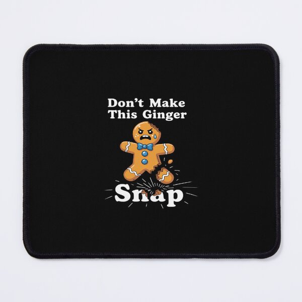 Item preview, Don't Make This Ginger Snap Redhead Christmas designed and sold by FranzFriesen.