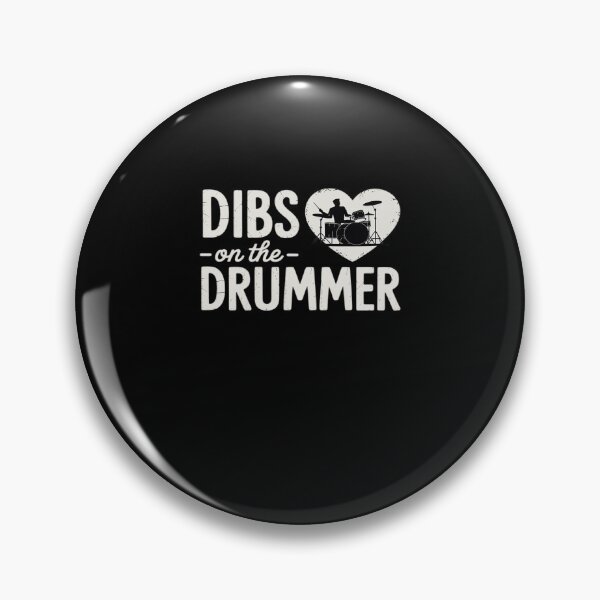 Item preview, Dibs On The Drummer Funny Drummer Wife Husband Girlfriend designed and sold by RayArmstrong.