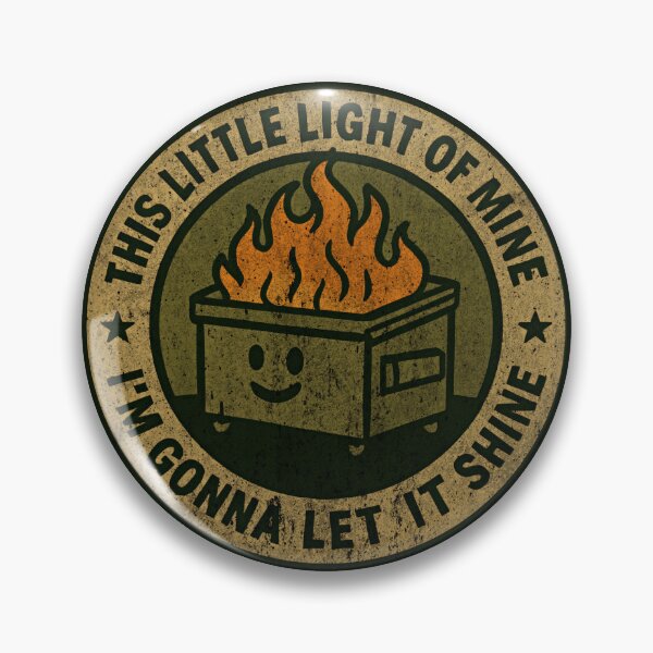 Item preview, This little light of mine I'm gonna let it shine - Funny Dumpster Fire Response Team designed and sold by SkeletonsDanger.