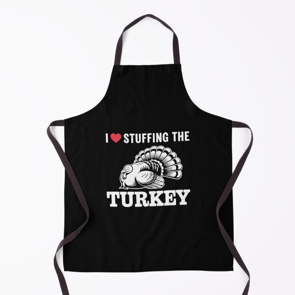Item preview, I Love Stuffing The Turkey I'm The Turkey Funny designed and sold by ValerieRodrigue.