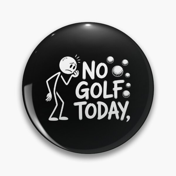 Item preview, No Golf Today Sport Golf Lovers designed and sold by ValerieRodrigue.