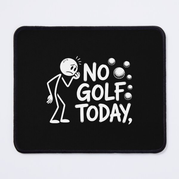 Item preview, No Golf Today Sport Golf Lovers designed and sold by ValerieRodrigue.