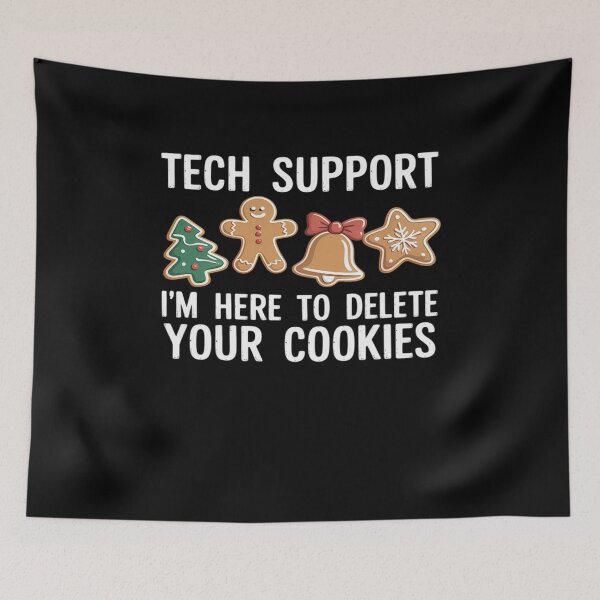 Item preview, Christmas Tech Support Here To Delete Cookies Xmas designed and sold by RayArmstrong.