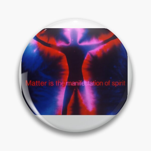 Item preview, Matter is the Manifestation of Spirit  designed and sold by 20apple.