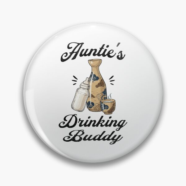 Item preview, Auntie's Drinking Buddy (Sake Lover) in Black Text designed and sold by xxroseate.