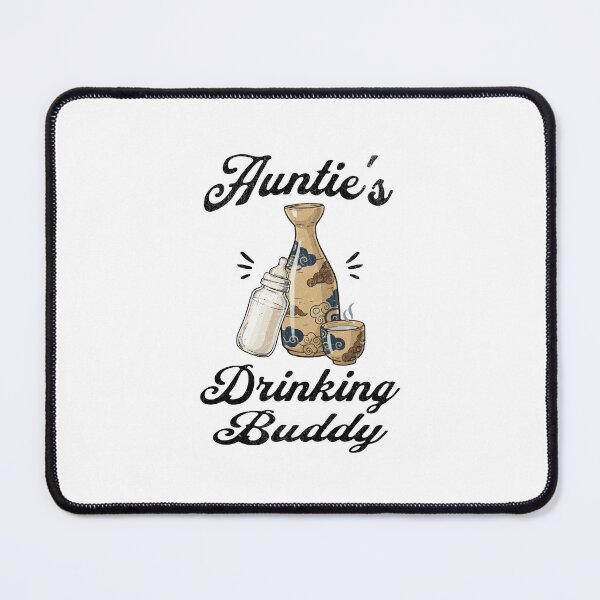 Item preview, Auntie's Drinking Buddy (Sake Lover) in Black Text designed and sold by xxroseate.