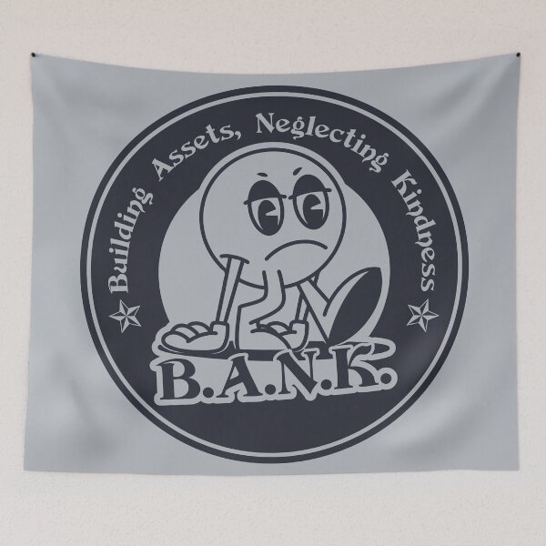 Item preview, B.A.N.K.. – Building Assets, Neglecting Kindness designed and sold by Milena R..