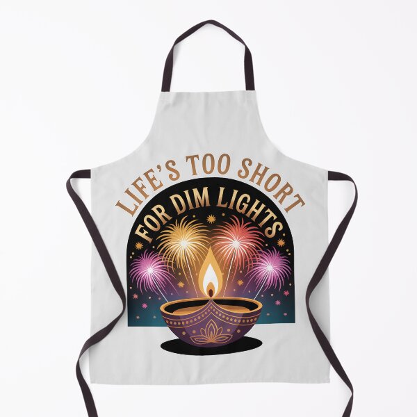 Item preview, Life’s Too Short for Dim Lights – Bright Diwali Festival Design designed and sold by Jollys-ArtShop.