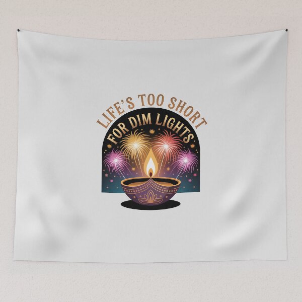 Item preview, Life’s Too Short for Dim Lights – Bright Diwali Festival Design designed and sold by Jollys-ArtShop.