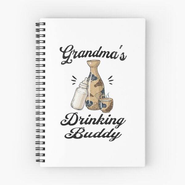 Item preview, Grandma's Drinking Buddy (Sake Lover) in Black Text designed and sold by xxroseate.