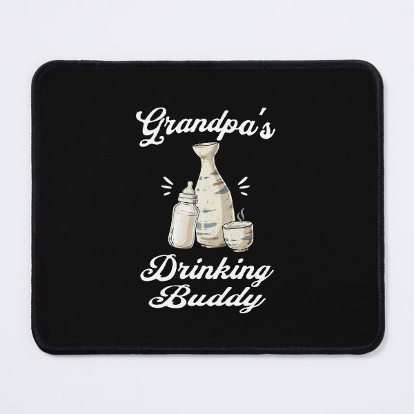 Item preview, Grandpa's Drinking Buddy (Sake Lover) in White Text designed and sold by xxroseate.