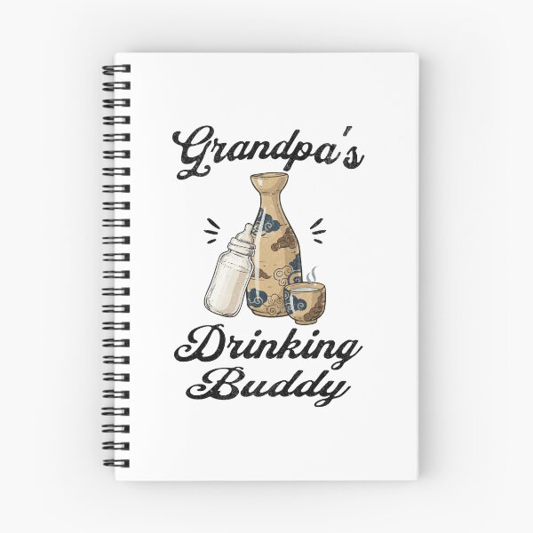 Item preview, Grandpa's Drinking Buddy (Sake Lover) in Black Text designed and sold by xxroseate.