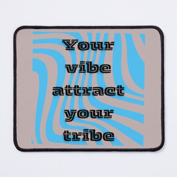Item preview, Your vibe attract your tribe designed and sold by Zahramchinoy.