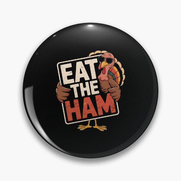 Item preview, Eat The Ham Save a Turkey Funny Thanksgiving Turkey Day designed and sold by BakeryDozen.