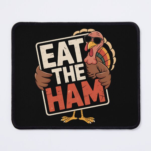 Item preview, Eat The Ham Save a Turkey Funny Thanksgiving Turkey Day designed and sold by BakeryDozen.