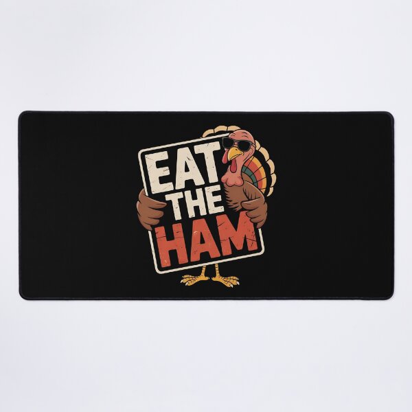 Item preview, Eat The Ham Save a Turkey Funny Thanksgiving Turkey Day designed and sold by BakeryDozen.